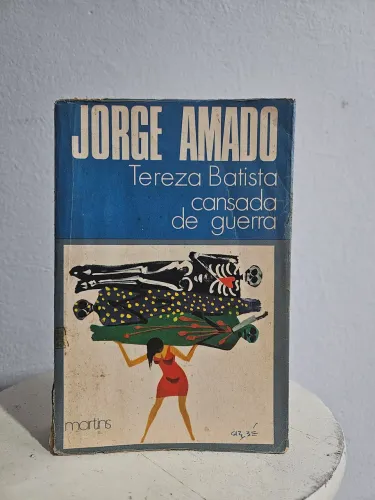 Tereza Batista Cansada de Guerra - Jorge Amado