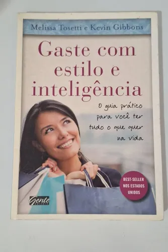 Gaste com Estilo e Inteligência - Livro Novo