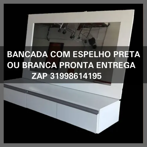 BANCADA COM ESPELHO TODA EM MDF,,PRONTA ENTREGA