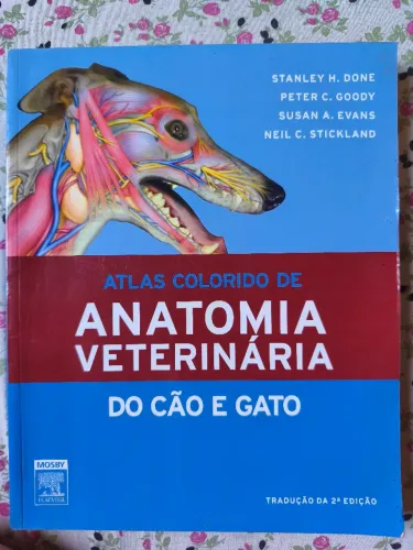 Atlas colorido de anatomia veterinária do cão e gato
