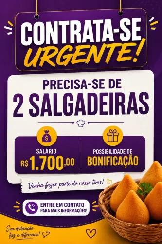 # ? **VAGA URGENTE - CONTRATAMOS 2 SALGADEIRAS!** ?