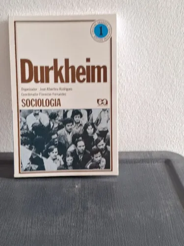 Durkheim - Coleção Grandes Cientistas Sociais
