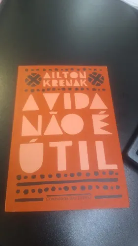 Livro - A vida não é util - Ailton Krenak