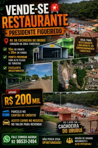 Vende um Restaurante e um terreno no Complexo Turístico de Presidente Figueiredo 