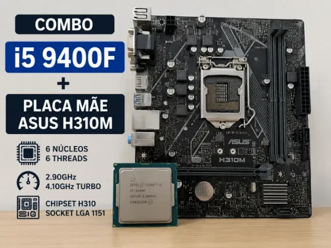 I5 9400f + Placa mãe ASUS H310M