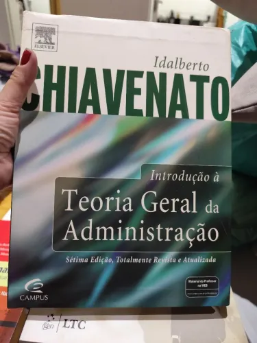 Livro Chiavenato - Teoria geral da Administração 7°edição