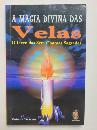 Livro A Magia Divina das Velas - Rubens Saraceni