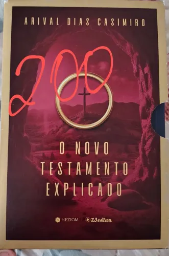O Novo Testamento Explicado - Arival Dias Casimiro