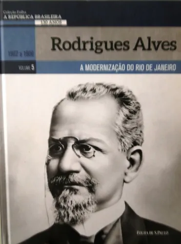 Livro "Rodrigues Alves", Coleção Folha A República Brasileira
