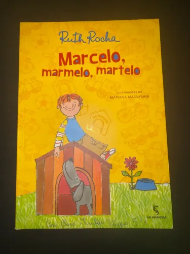 Marcelo, Marmelo, Martelo - Ruth Rocha | Muito Bem Conservado