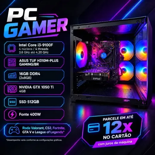 PC Gamer - I3-9100F + Nvidia GTX 1050TI 4GB + 16GB DDR4 + SSD 512