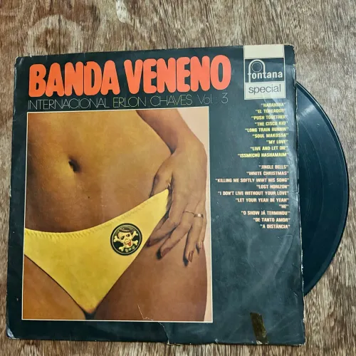 disco de vinil LP do álbum "Banda Veneno - 1973 - Internacional Erlon Chaves Vol. 3