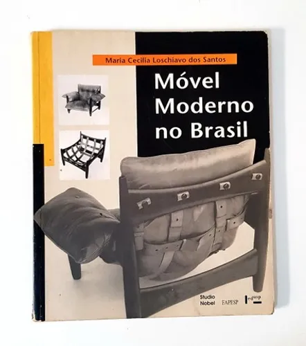 Livro Móvel Moderno no Brasil - Marilia Cecilia Loschiavo