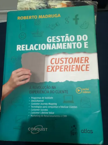 Gestão do Relacionamento e Customer Experience - Roberto Madruga