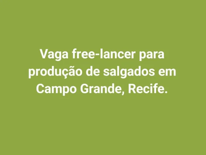 Vaga Free-lancer para Produção de Salgados