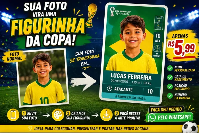 ? SUA FOTO VIRANDO FIGURINHA DA COPA - R$ 5,99