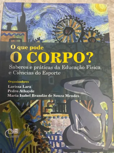 Livro acadêmico - o que pode o corpo?