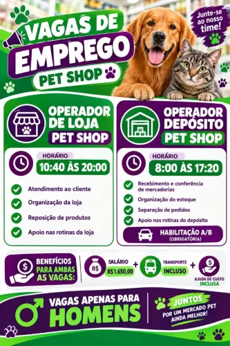 02 vagas Empregos Pet Shop.