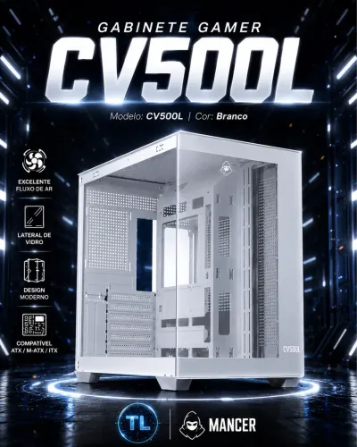 Gabinete Gamer Mancer CV500L Branco 