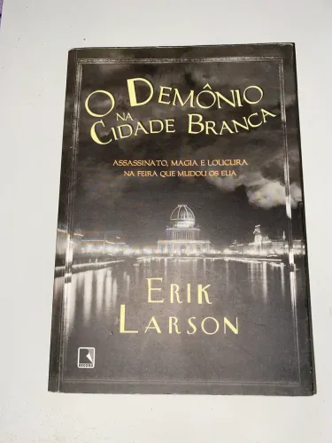 O Demônio da cidade branca - livro 