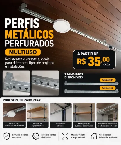 PERFIS METÁLICOS PERFURADOS MULTIUSO