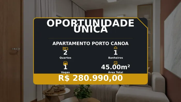 Porto Canoa espera por você: Venha conhecer seu novo apartamento!