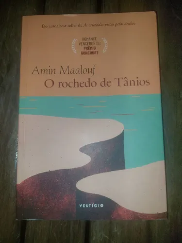 O Rochedo de Tânios ? Amin Maalouf