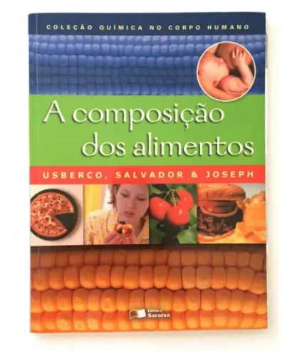 Livro Composição Dos Alimentos Usberco Salvador Joseph Sarai