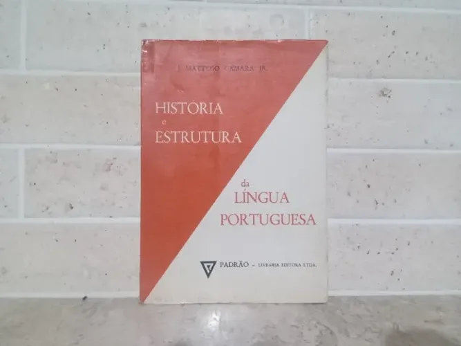 história e estrutura da língua portuguesa j matoso câmara jr