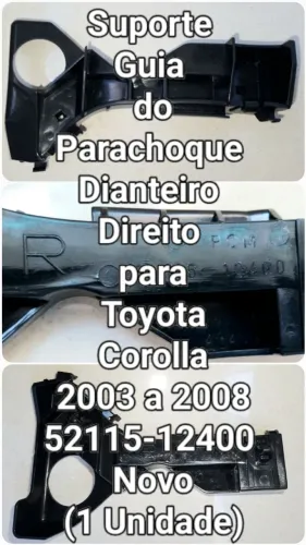 Suporte Guia do Parachoque Dianteiro Direito para Toyota Corolla 2003 a 2008