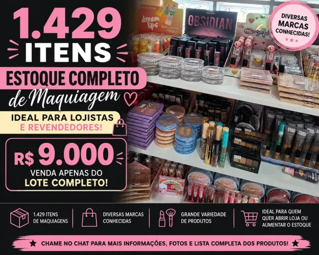 Estoque Completo de Maquiagem 1.429 Itens | Atacado | Lojista | Revenda