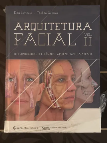 Livro: Arquitetura Facial Volume II - Bioestimuladores de colágeno 
