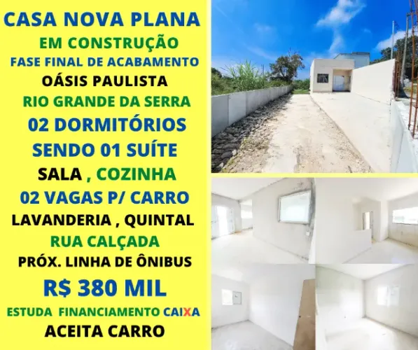 Casa Nova Plana 02 dormitórios sendo 01 suite 03 vagas Oásis Paulista Escritura