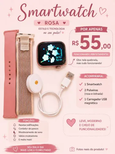 ? Smartwatch Rosa + 2 Pulseiras + Carregador
