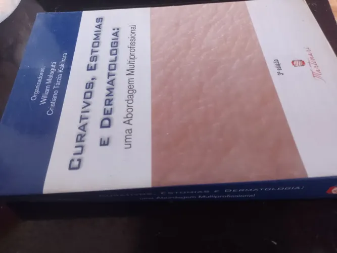 Livro Curativos, Estomias e Dermatologia