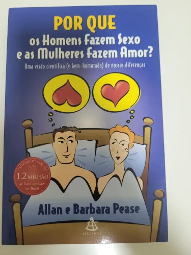 Porque os Homens fazem Sexo e as Mulheres fazem Amor?