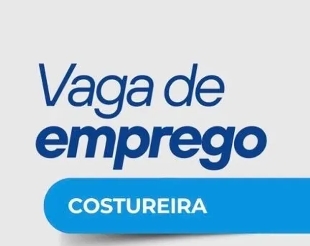Contrata-se costureira com experiência
