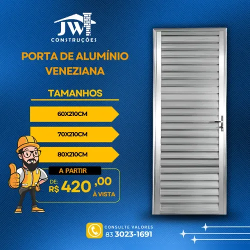 Porta de Alumínio Natural Veneziana - Promoção Imperdível! Segue os seguintes valores: