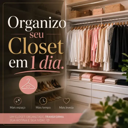 Organizo seu Closet, Armário ou Guarda-roupa em 1 dia