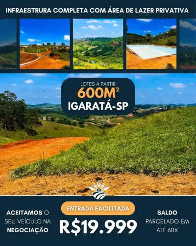 Terrenos para Investidores em Igaratá! Preços acessíveis e negociações flexíveis