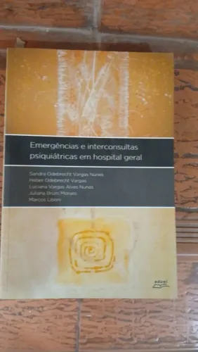 Livro Emergências e Interconsultas Psiquiátricas em Hospital Geral 