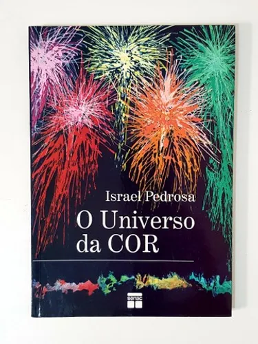 Livro O Universo da Cor - Israel Pedrosa