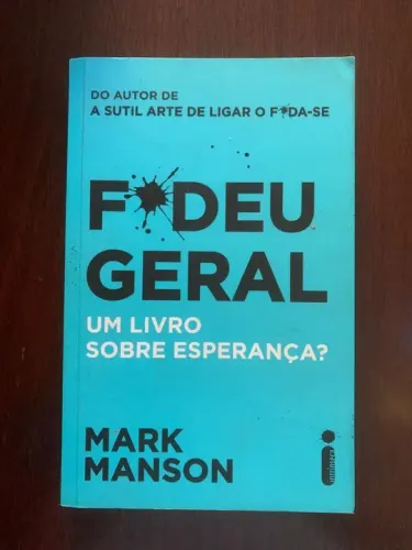 Fudeu geral: Um livro sobre esperança?