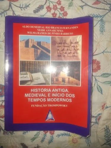 História Antiga, Medieval e Início dos tempos Modernos