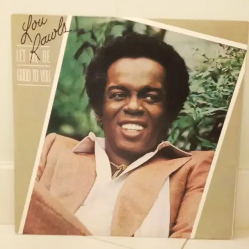 Vinil Lou Rawls - Let me be good to you