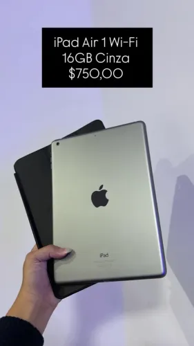 Ipad Air 1 / 16GB / cinza / WI-FI / Todo original / com capa / loja física / $750,00