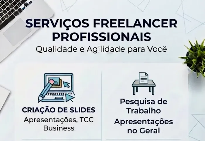 Serviços Freelancer: Slides, Currículos, Pesquisas e Mais!