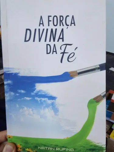 A força divina da fé autografado pelo Natan rufino