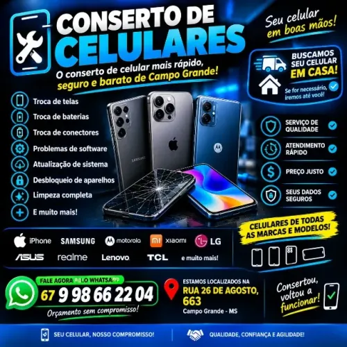 Conserto de Celular em Campo Grande - Buscamos na Sua Casa