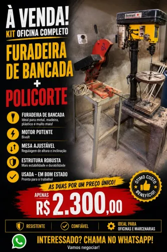 Furadeira de bancada + Serra Policorte (Usada)